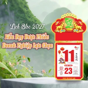 Lịch Bloc 2027 Mẫu Đẹp – Được Nhiều Doanh Nghiệp Lựa Chọn Làm Quà Tặng Tết