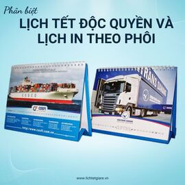 Phân biệt lịch tết độc quyền và lịch in phôi sẵn