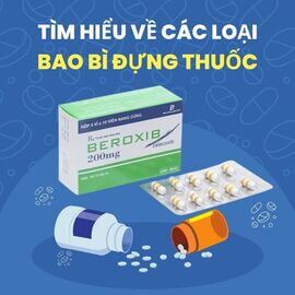 Tìm hiểu về các loại bao bì đựng thuốc