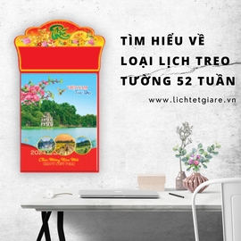 Tim-hieu-ve-loai-lich-treo-tuong-52-tuan