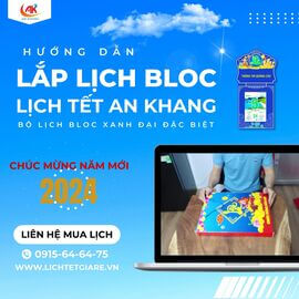 Hướng dẫn lắp lịch bloc - Lịch tết An Khang