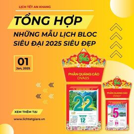 Tổng hợp những mẫu lịch bloc siêu đại 2025 siêu đẹp