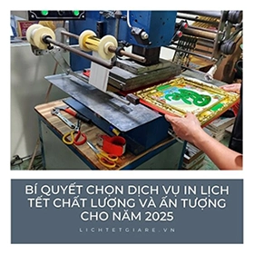 bí quyết chọn dịch vụ in lịch tết chất lượng và ấn tượng 2025