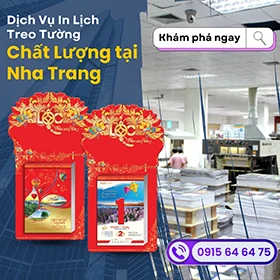Dịch Vụ In Lịch Treo Tường Chất Lượng tại Nha Trang: Khám Phá Ngay