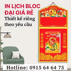 In lịch bloc đại giá rẻ - Thiết kế riêng theo yêu cầu - LH 0915 64 64 75 - C Trương