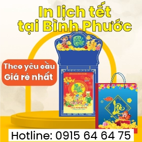 In lịch tết tại Bình Phước theo yêu cầu giá rẻ nhất 