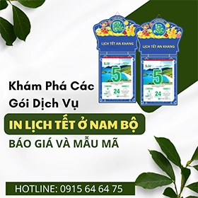 Khám Phá Các Gói Dịch Vụ In Lịch Tết Ở Nam Bộ - Báo Giá và Mẫu Mã