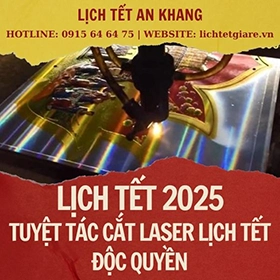 Lịch Tết 2025 - Tuyệt Tác Cắt Laser Lịch Tết Độc Quyền