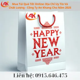 Mua Túi Quà Tết Online: Địa Chỉ Uy Tín Và Chất Lượng - Công Ty An Khang Cho Năm 2025