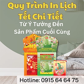 Quy Trình In Lịch Tết Chi Tiết - Từ Ý Tưởng Đến Sản Phẩm Cuối Cùng