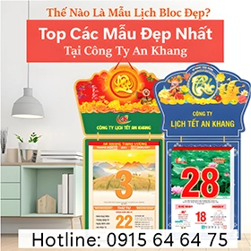 Thế Nào Là Mẫu Lịch Bloc Đẹp? Top Các Mẫu Đẹp Nhất Tại Công Ty An Khang
