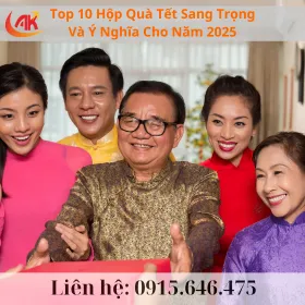 Top 10 Hộp Quà Tết Sang Trọng Và Ý Nghĩa Cho Năm 2025