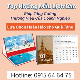 Top Những Mẫu Lịch Bàn Giúp Tăng Cường Thương Hiệu Của Doanh Nghiệp: Lựa Chọn Hoàn Hảo cho Quà Tặng