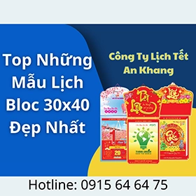 Top những mẫu lịch bloc 30x40 đẹp nhất - Công Ty Lịch Tết An Khang