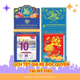 Lịch Tết Giá Rẻ Độc Quyền Tại Mỹ Tho