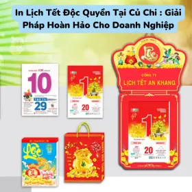 In Lịch Tết Độc Quyền Tại Củ Chi: giải pháp hoàn hảo cho doanh nghiệp
