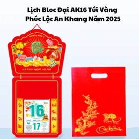Lịch Bloc Đại AK16 Túi Vàng Phúc Lộc An Khang Năm 2025