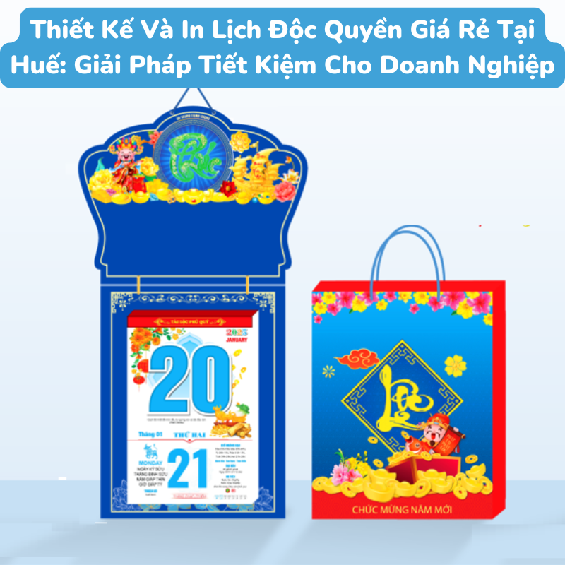 Thiết kế và in lịch độc quyền giá rẻ tại huế giải pháp tiết kiệm cho doanh nghiệp